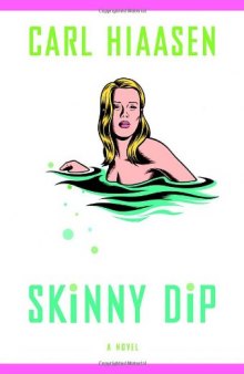 Skinny dip: [a novel]