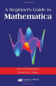 A Beginner's Guide To Mathematica 