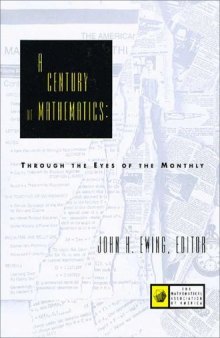 A century of mathematics: Through the eyes of the Monthly