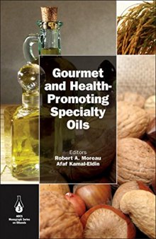 Gourmet  and Health-Promoting Specialty Oils