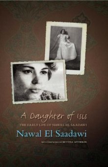 A Daughter of Isis: The Autobiography of Nawal El Saadawi, 2nd ed.