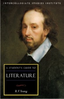 A Student's Guide to Literature (ISI Guides to the Major Disciplines)