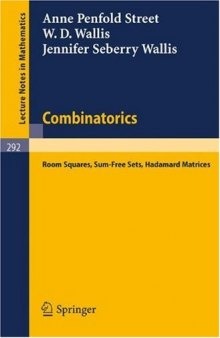 Combinatorics: room squares, sum-free sets, Hadamard matrices