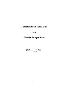 Compressions, Dilations and Matrix Inequalities