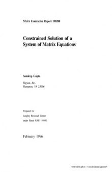 Constrained Solution of a system of matrix Equatation