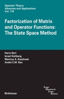Factorization of Matrix and Operator Functions - The State Space Method