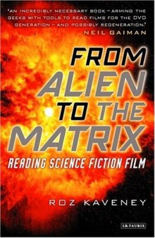 From Alien to The Matrix: Reading Science Fiction Film