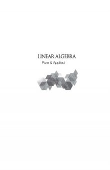 Linear Algebra . Pure & Applied
