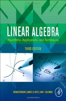 Linear Algebra, Third Edition: Algorithms, Applications, and Techniques