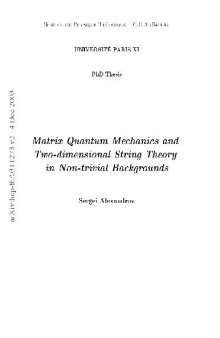 Matrix Quantum Mechanics and 2-D String Theory. thesis]