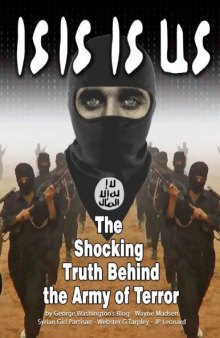 ISIS IS US: The Shocking Truth Behind the Army of Terror