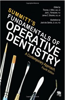 Summitt’s Fundamentals of Operative Dentistry: A Contemporary Approach, Fourth Edition