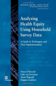 Analyzing Health Equity Using Household Survey Data: A Guide to Techniques and their Implementation