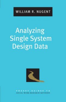 Analyzing Single System Design Data (Pocket Guides to Social Work Research Methods)