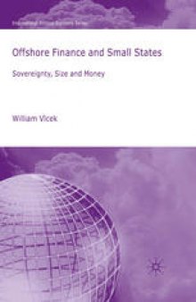Offshore Finance and Small States: Sovereignty, Size and Money