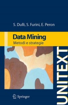 Data mining: Metodi e strategie (UNITEXT   La Matematica per il 3+2)