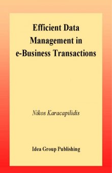 Efficient Data Management in E-Business Transactions