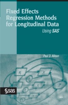 Fixed Effects Regression Methods for Longitudinal Data Using SAS