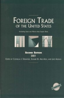Foreign Trade of the United States: Including State and Metro Area Export Data, 2001 (Foreign Trade of the United States)