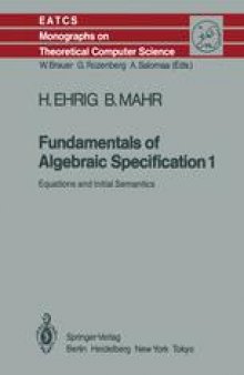 Fundamentals of Algebraic Specification 1: Equations and Initial Semantics