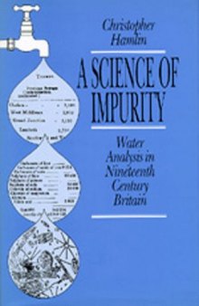 A Science of Impurity: Water Analysis in Nineteenth Century Britain