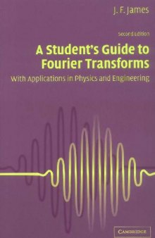 A Student s Guide to Fourier Transforms