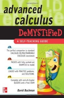 Advanced calculus demystified: a self-teaching guide
