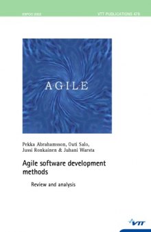 Agile Software Development Methods: Review and Analysis (VTT publications)