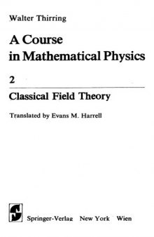A Course in Mathematical Physics II: Classical Field Theory (Course in Mathematical Physics)