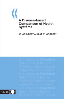A Disease-Based Comparison of Health Systems