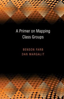 A Primer on Mapping Class Groups (Princeton Mathematical)