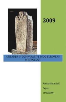 A Reader in Comparative Indo European Mythology