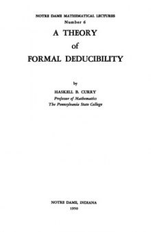 A Theory of Formal Deducibility (Notre Dame Mathematical Lectures, No. 6)