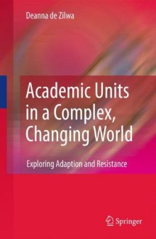 Academic Units in a Complex, Changing World: Adaptation and Resistance