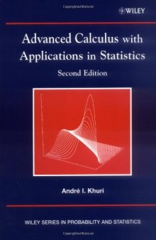 Advanced Calculus with Applications in Statistics, Second Edition