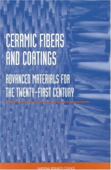 Advanced Fibers for High-Temperature Ceramic Composites: Advanced Materials for the Twenty-First Century