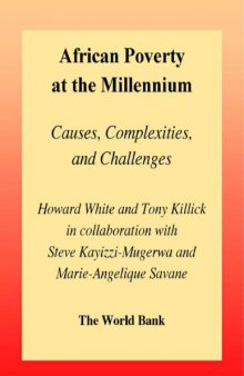 African Poverty at the Millennium: Causes, Complexities, and Challenges
