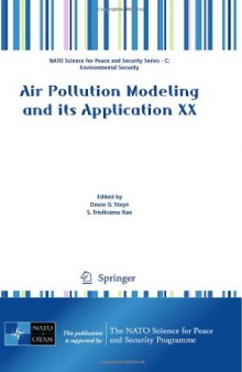 Air Pollution Modeling and its Application XX (NATO Science for Peace and Security Series C: Environmental Security)