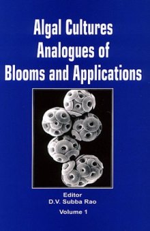 Algal Cultures, Analogues of Blooms And Applications (2 volume set)