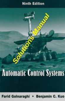 Automatic Control Systems, 9th Edition - Solutions Manual