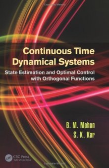 Continuous Time Dynamical Systems: State Estimation and Optimal Control with Orthogonal Functions