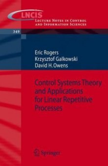 Control Systems Theory and Applications for Linear Repetitive Processes 