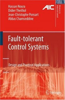 Fault-tolerant control systems: design and practical applications