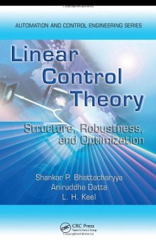 Linear control theory: Structure, robustness, and optimization