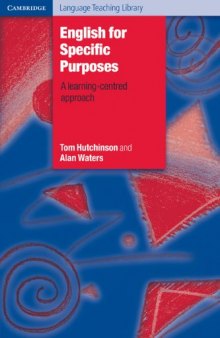 English for specific purposes: a learning-centred approach  