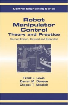 Robot Manipulator Control Theory and Practice