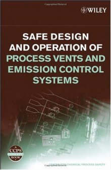 Safe Design and Operation of Process Vents and Emission Control Systems