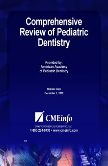 Comprehensive Review of Pediatric Dentistry