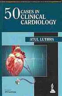 50 cases in clinical cardiology : a problem solving approach