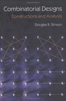 Combinatorial designs: constructions and analysis